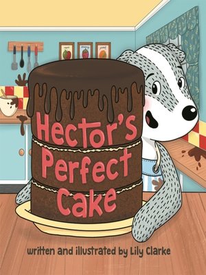 cover image of Hector's Perfect Cake
